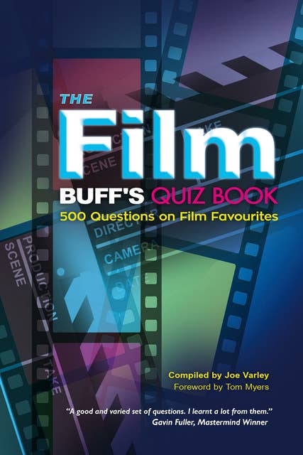 The Film Buff's Quiz Book - 500 Questions on Film Favourites