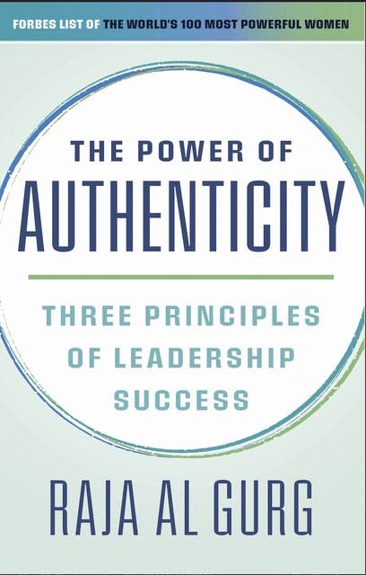 The Power of Authenticity: Three Principles of Leadership Success