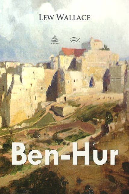 Ben-Hur: A Tale of The Christ