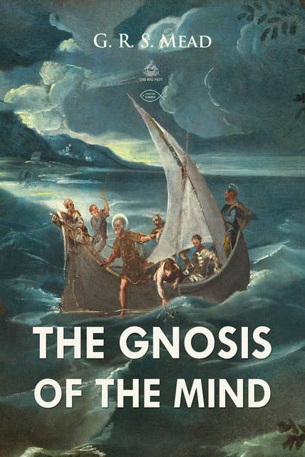 The Gnosis of The Mind