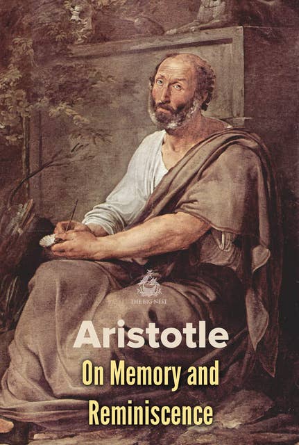 On Memory and Reminiscence by Aristotle