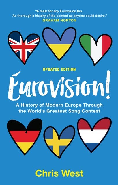 Eurovision!: A History of Modern Europe Through the World's Greatest Song Contest