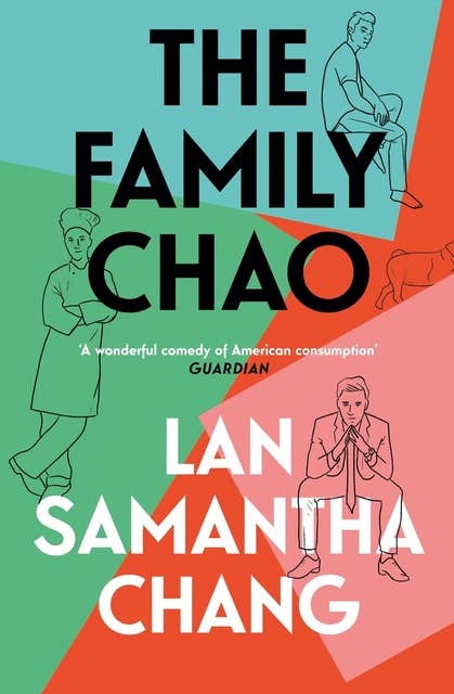 The Family Chao: 'One of Barack Obama's Books of Summer 2022, a darkly comic literary mystery about an immigrant family buckling under small-town racism'