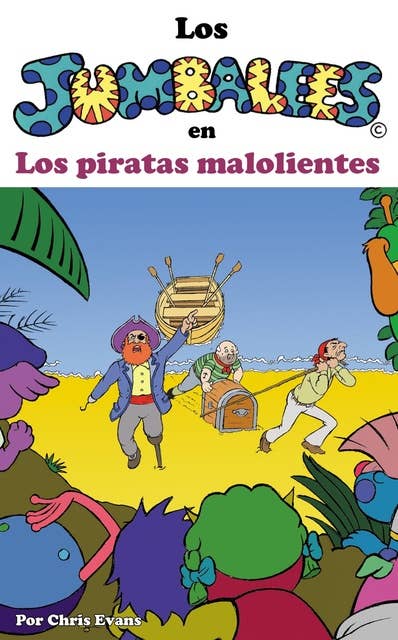 Los Jumbalees en Los piratas malolientes: Una historia sobre piratas para niños, con dibujos animados