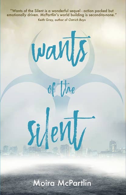 Wants of the Silent: Book Two