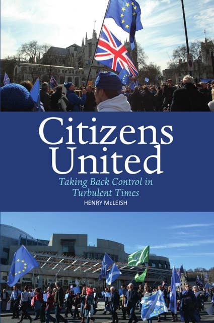 Citizens United: Taking Back Control in Turbulent Times