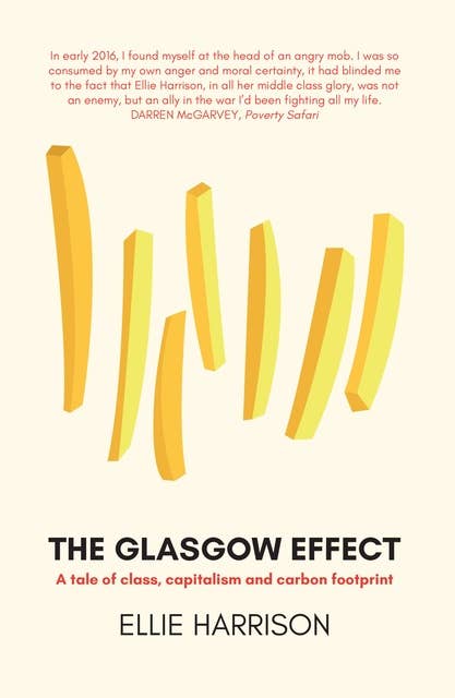 The Glasgow Effect: A tale of class, capitalism and carbon footprint