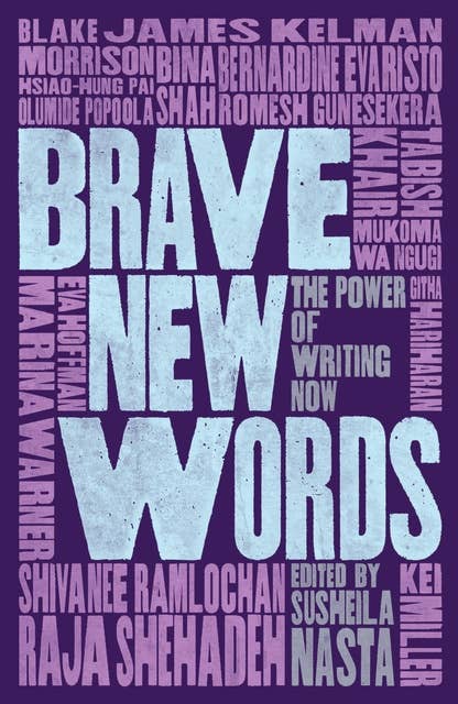Brave New Words: The Power of Writing Now