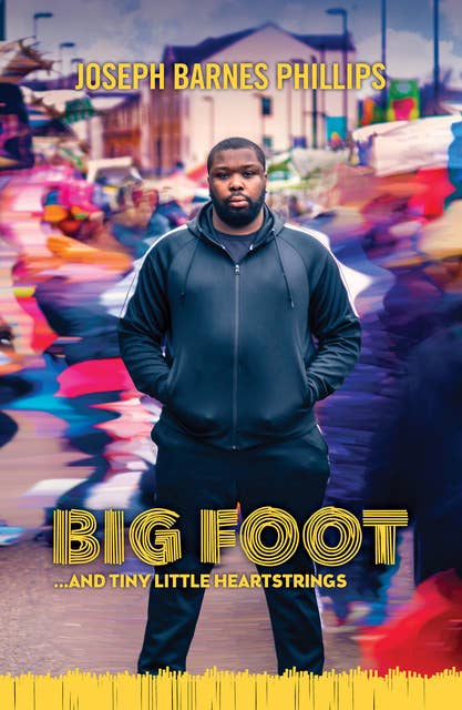 Big Foot: …And Tiny Little Heartstrings