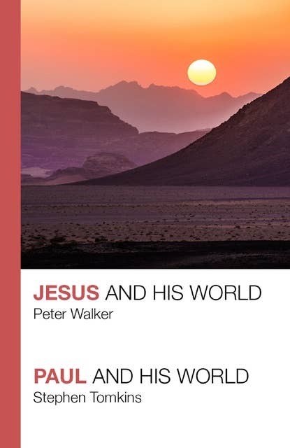 Jesus and His World - Paul and His World