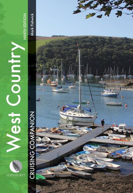 West Country Cruising Companion: A yachtsman's pilot and cruising guide to ports and harbours from Portland Bill to Padstow, including the Isles of Scilly