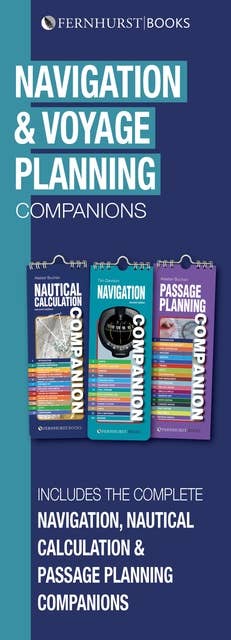 Navigation & Voyage Planning Companions: Navigation, Nautical Calculation & Passage Planning Companions