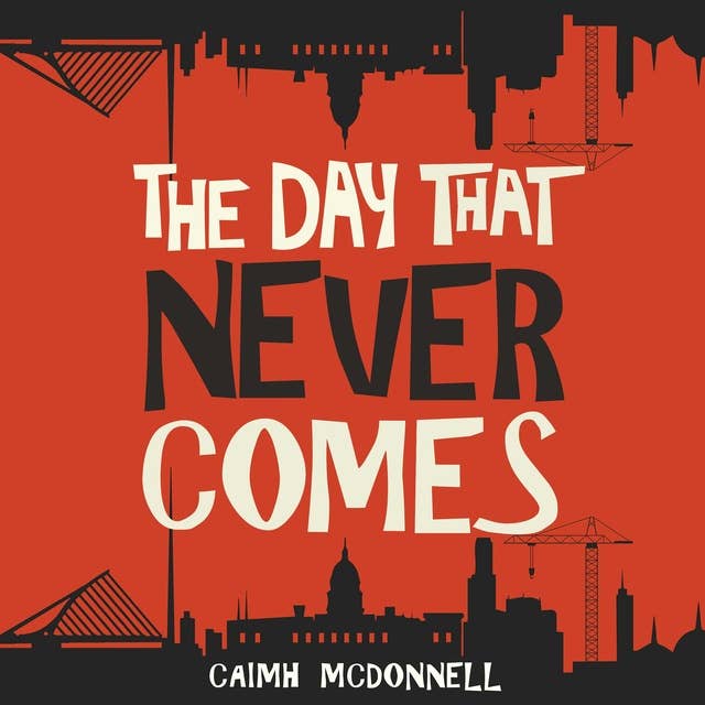 The Day That Never Comes