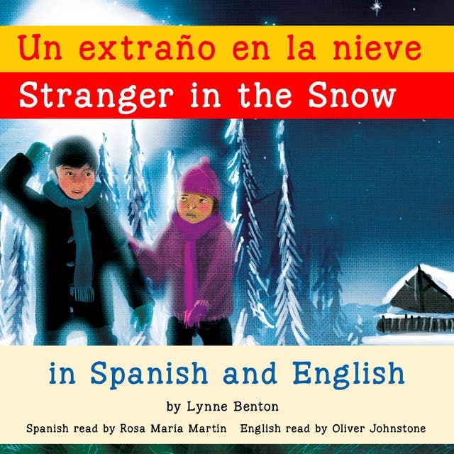 Stranger in the Snow/Un extraño en la nieve