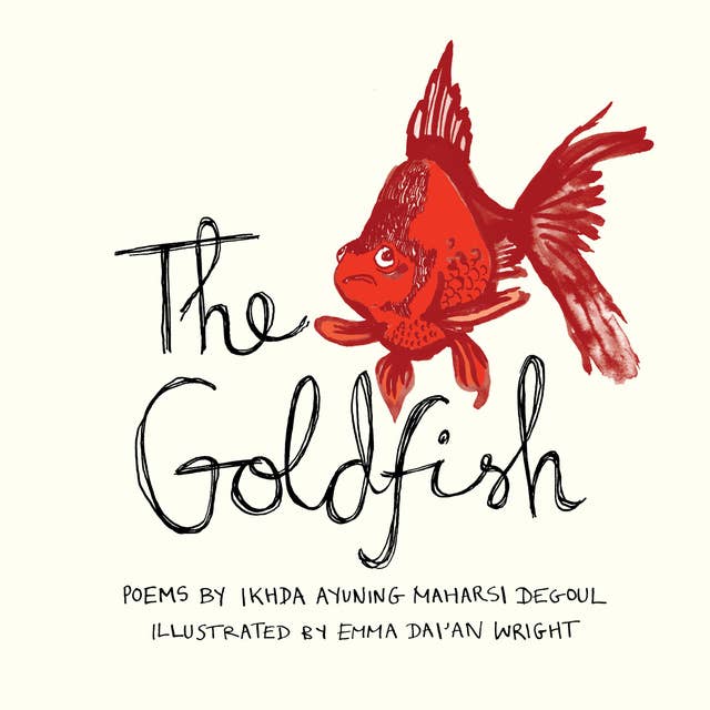The Goldfish: Poems