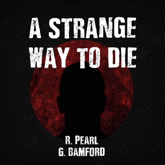 A Strange Way to Die