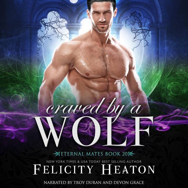 Craved by a Wolf: A Fated Mates Witch / Wolf Shifter Paranormal Romance