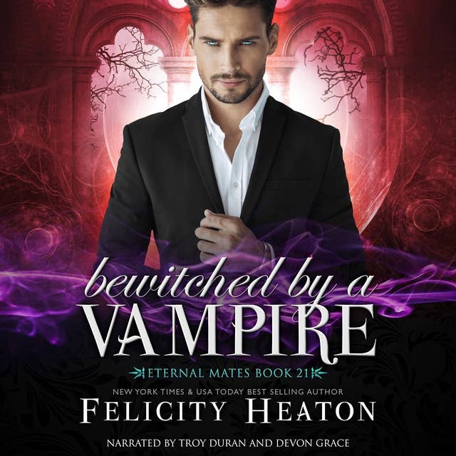 Bewitched by a Vampire: A Fated Mates Vampire / Witch Paranormal Romance