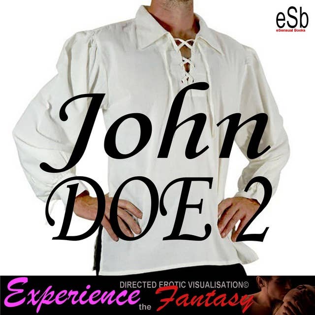 John Doe 2: Experience the Fantasy