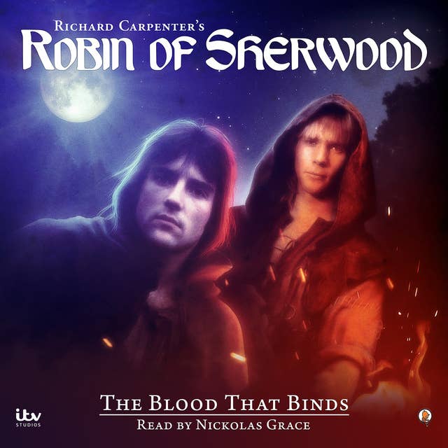 Robin of Sherwood: The Blood That Binds