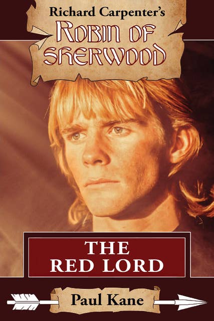 The Red Lord - A Robin of Sherwood Adventure