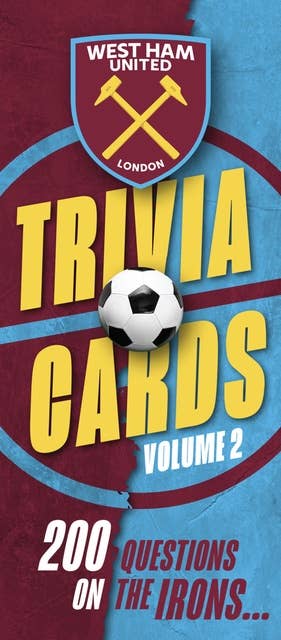 West Ham United FC Trivia Cards Volume 2