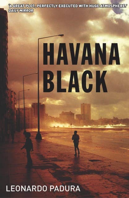 Havana Black: A Lieutenant Mario Conde Mystery