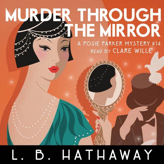 Murder through the Mirror: A completely addictive 1920s historical cozy mystery
