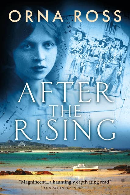 After the Rising: Centenary Edition (A Sweeping Saga of Love, Loss and Redemption): A Sweeping Saga of Love, Loss and Redemption