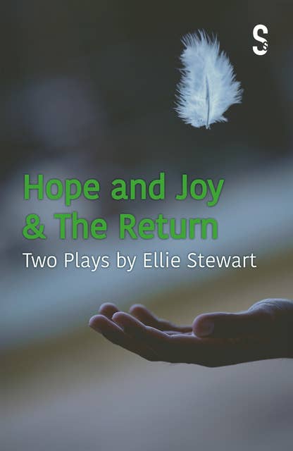 Hope and Joy & The Return: Two Plays