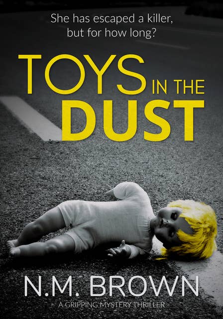 Toys in the Dust: A Gripping Mystery Thriller