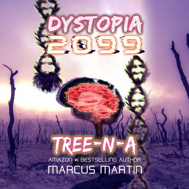 Tree-N-A: A near-future science fiction adventure