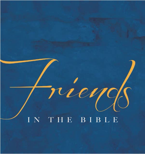 Friends In The Bible