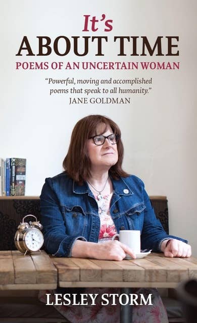 It's About Time: Poems of an Uncertain Woman
