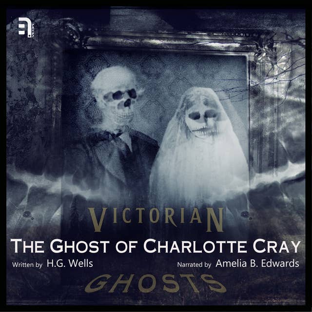 The Ghost of Charlotte Cray