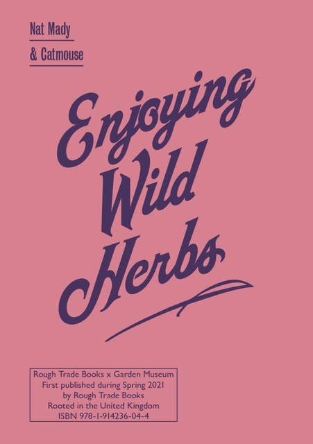 Enjoying Wild Herbs: A Seasonal Guide