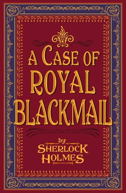 A Case of Royal Blackmail