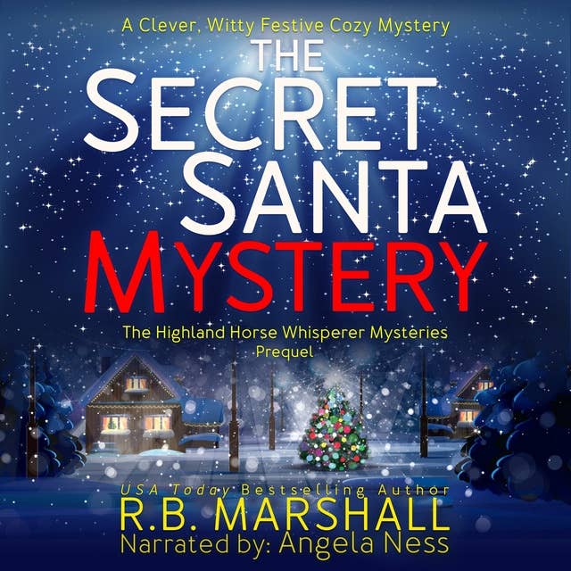 The Secret Santa Mystery: A Clever, Witty, Festive Cozy Mystery