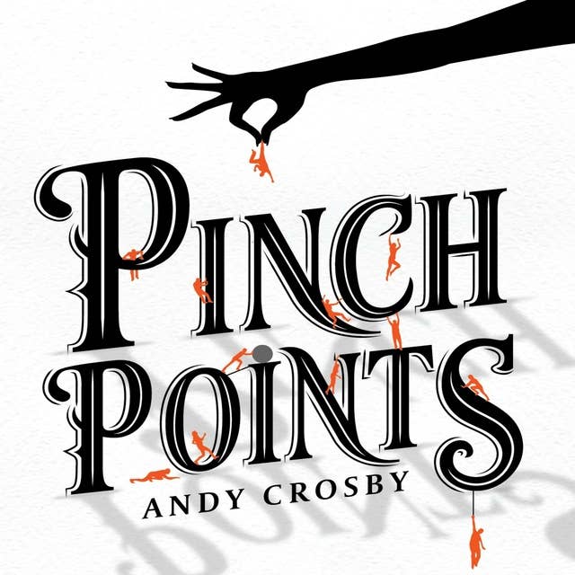 Pinch Points: A Collection of 12 Short Stories