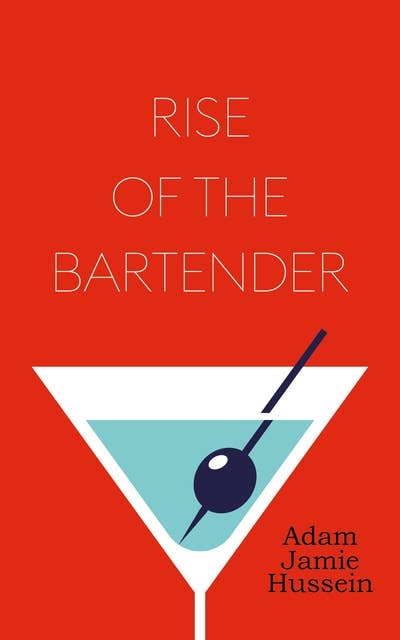 Rise of the Bartender