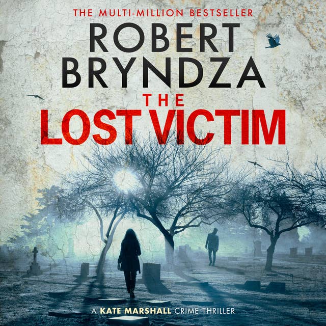 The Lost Victim: The stunning new Kate Marshall mystery crime thriller from the multi-million bestselling author