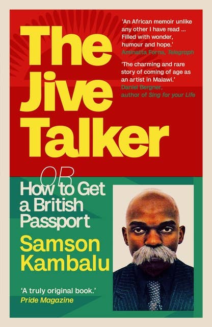 The Jive Talker: Or How to Get a British Passport