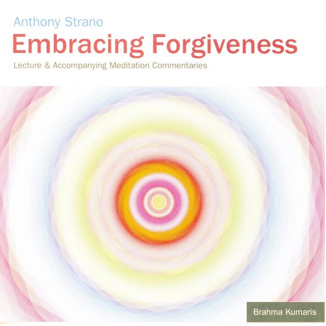 Embracing Forgiveness