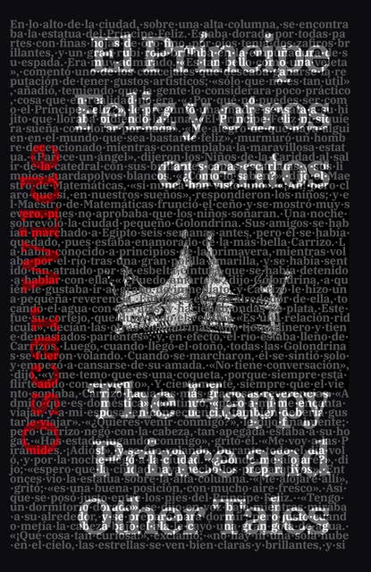 El Príncipe Feliz y otros cuentos - The Happy Prince and Other Tales: Texto paralelo bilingüe - Bilingual edition: Inglés - Español / English - Spanish