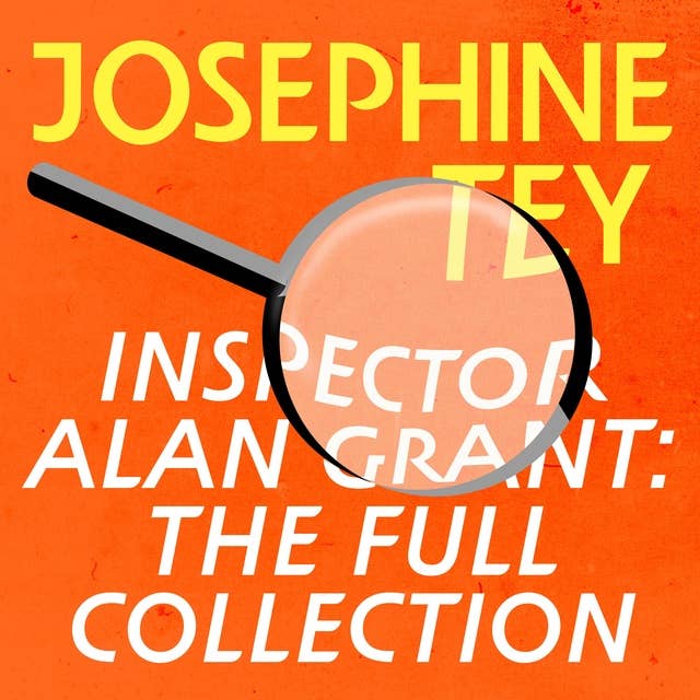 Inspector Alan Grant: The Full Collection: 6 Alan Grant Novels