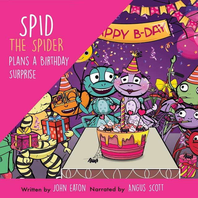 Spid the Spider Plans a Birthday Surprise
