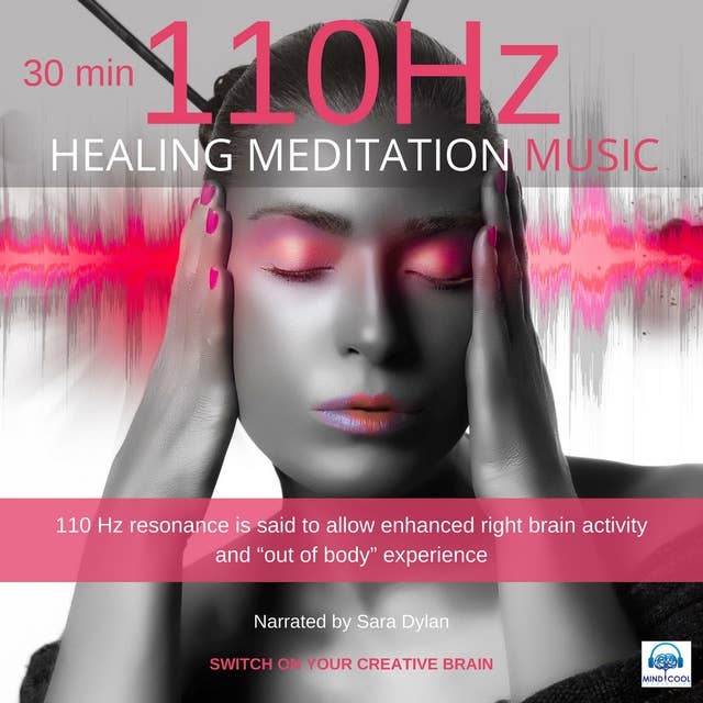 Healing meditation music 110 HZ 30 minutes: Switch on your Creative Brain