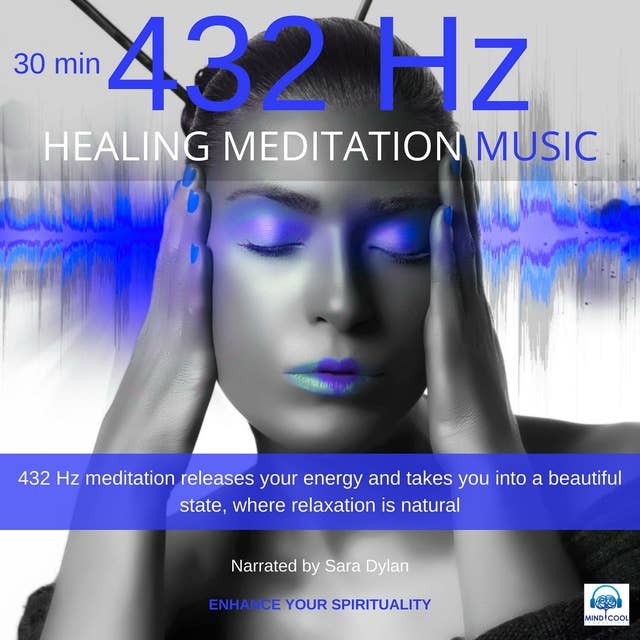 Healing Meditation Music 432 Hz 30 minutes: Enhance your spirituality