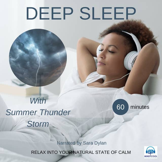Deep sleep meditation with Summer thunder storm 60 minutes: RELAX INTO YOUR NATURAL STATE OF CALM