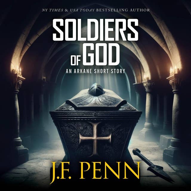 Soldiers of God: An ARKANE Short Story